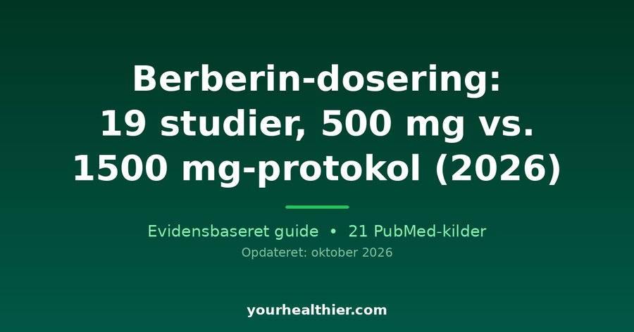 Berberin-dosering: 19 studier, 500 mg vs. 1500 mg-protokol (2026)