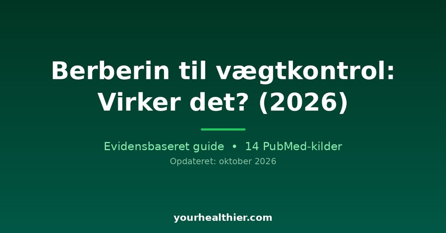 Berberin til vægtkontrol: Virker det? (2026)