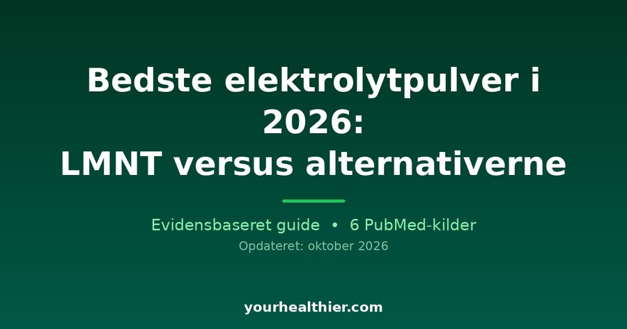Bedste elektrolytpulver i 2026: LMNT versus alternativerne