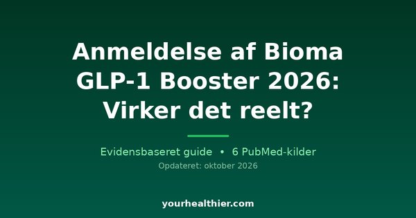 Anmeldelse af Bioma GLP-1 Booster 2026: Virker det reelt?