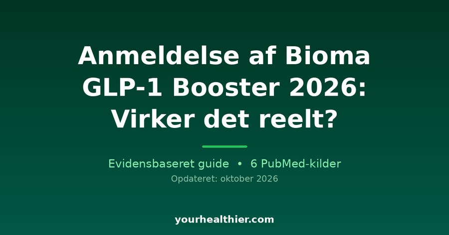 Anmeldelse af Bioma GLP-1 Booster 2026: Virker det reelt?