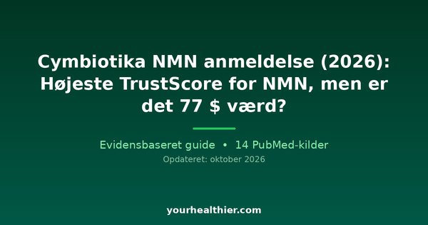 Cymbiotika NMN anmeldelse (2026): Højeste TrustScore for NMN, men er det 77 $ værd?