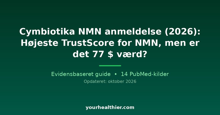 Cymbiotika NMN anmeldelse (2026): Højeste TrustScore for NMN, men er det 77 $ værd?