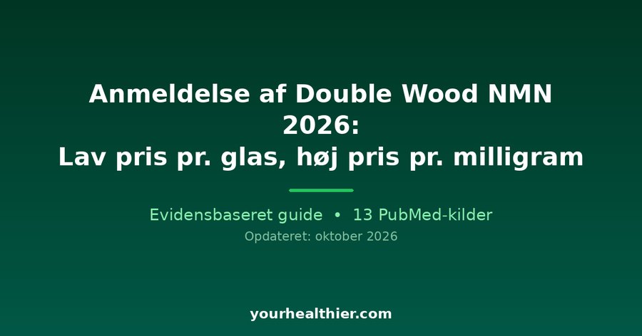 Anmeldelse af Double Wood NMN 2026: Lav pris pr. glas, høj pris pr. milligram