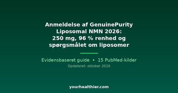 Anmeldelse af GenuinePurity Liposomal NMN 2026: 250 mg, 96 % renhed og spørgsmålet om liposomer