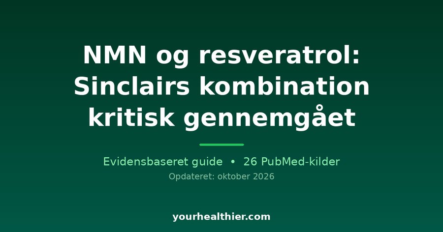 NMN og resveratrol: Sinclairs kombination kritisk gennemgået