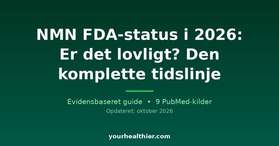 NMN FDA-status i 2026: Er det lovligt? Den komplette tidslinje