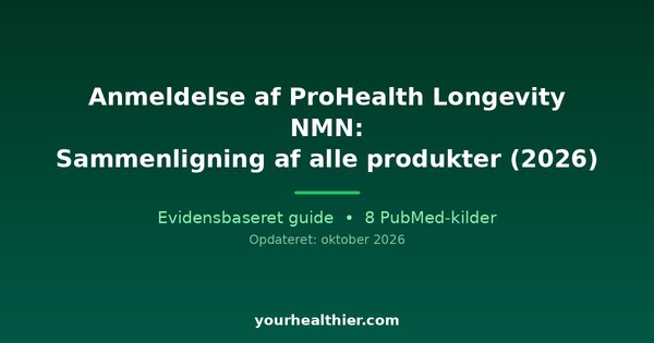 Anmeldelse af ProHealth Longevity NMN: Sammenligning af alle produkter (2026)