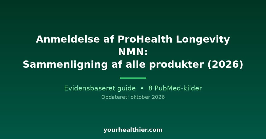 Anmeldelse af ProHealth Longevity NMN: Sammenligning af alle produkter (2026)