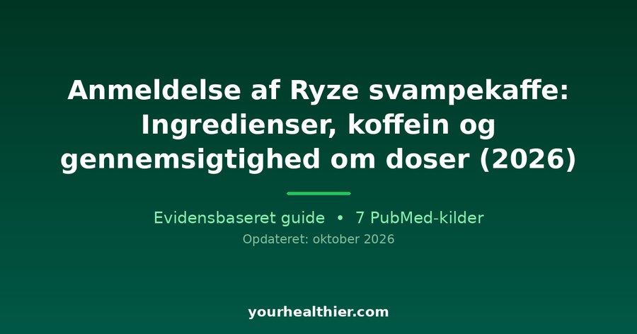 Anmeldelse af Ryze svampekaffe: Ingredienser, koffein og gennemsigtighed om doser (2026)