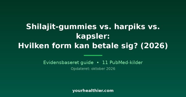 Shilajit-gummies vs. harpiks vs. kapsler: Hvilken form kan betale sig? (2026)